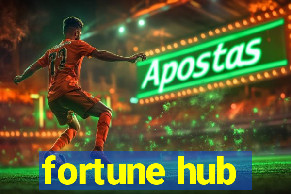 fortune hub