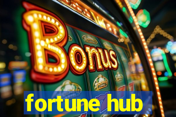 fortune hub