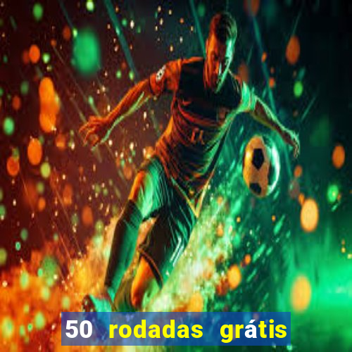 50 rodadas grátis no cadastro