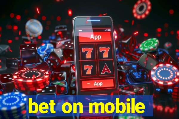 bet on mobile