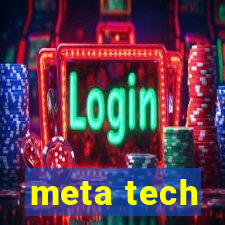 meta tech