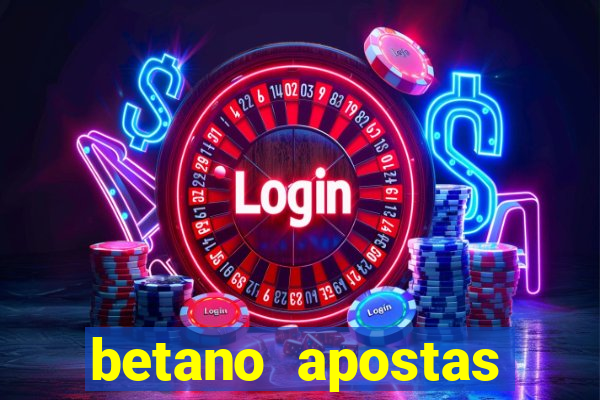 betano apostas esportivas - até r$300 de b?nus