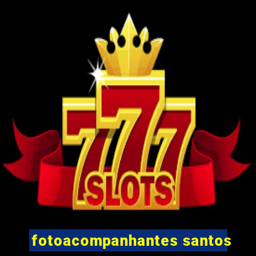 fotoacompanhantes santos