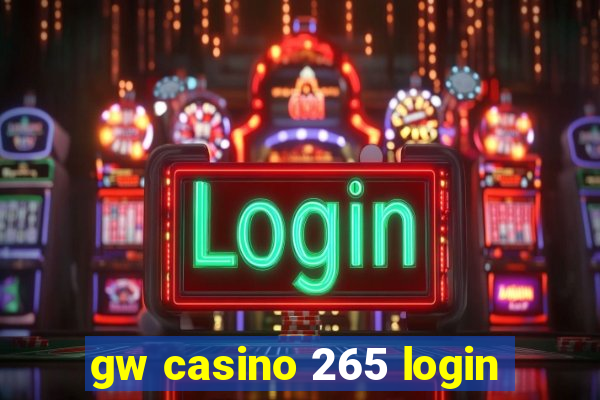 gw casino 265 login