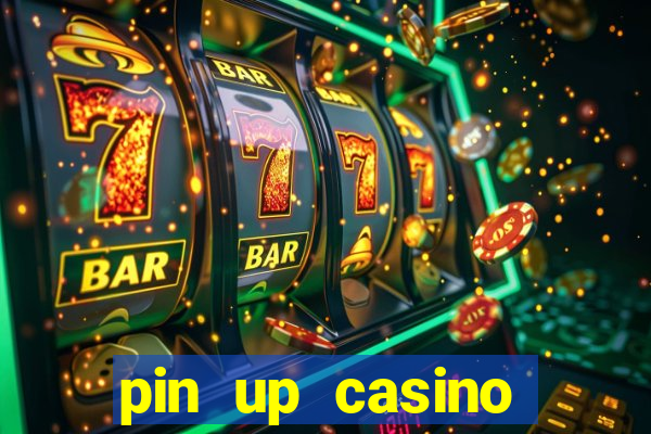 pin up casino login india