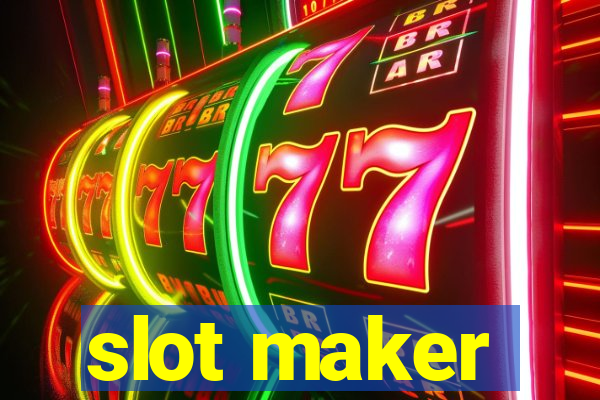 slot maker