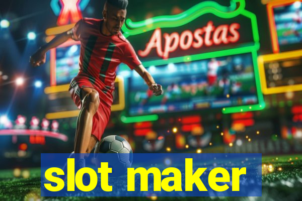 slot maker