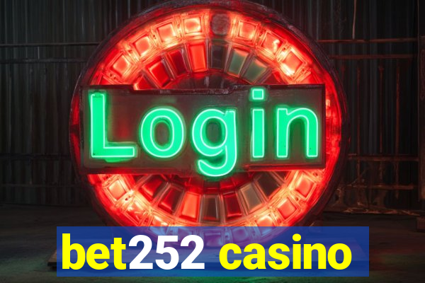 bet252 casino