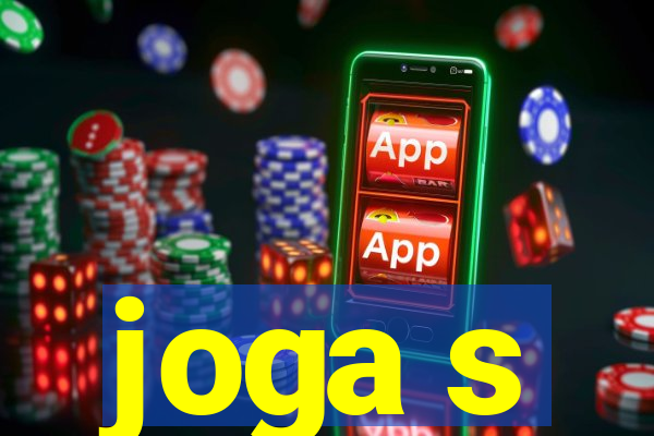 joga s