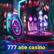 777 ace casino