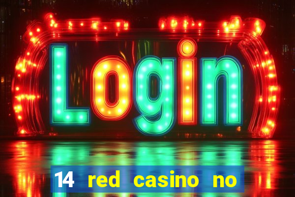 14 red casino no deposit bonus code