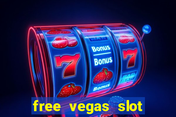 free vegas slot machine games online