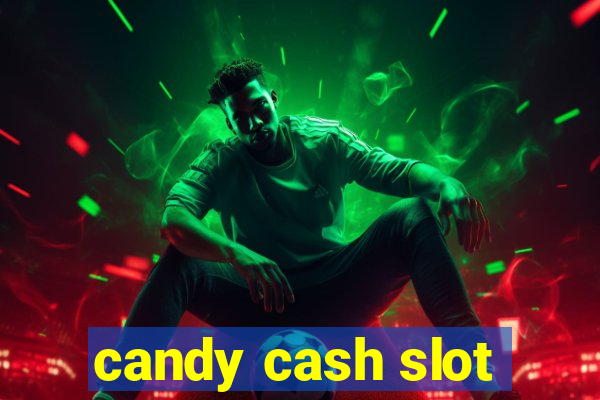 candy cash slot