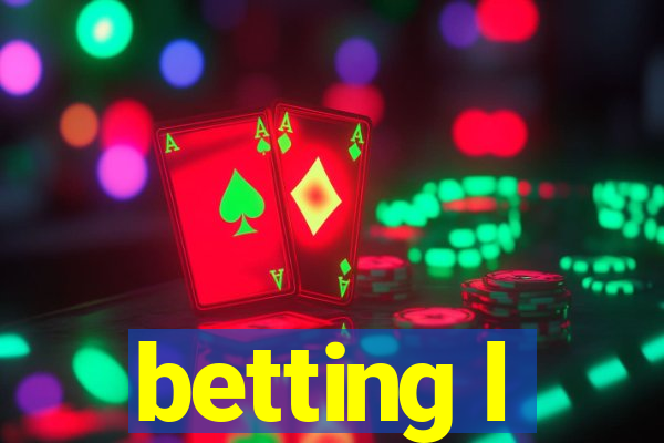 betting l