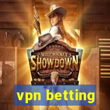 vpn betting