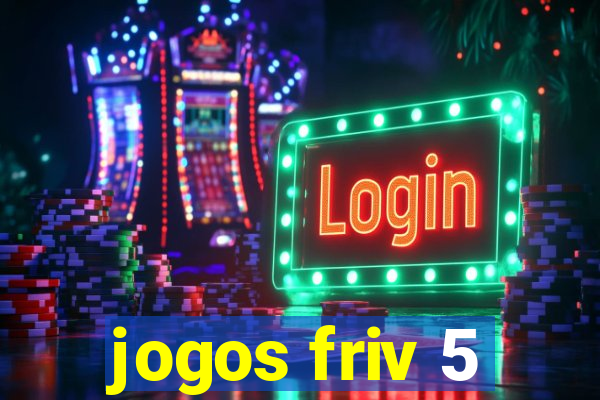 jogos friv 5