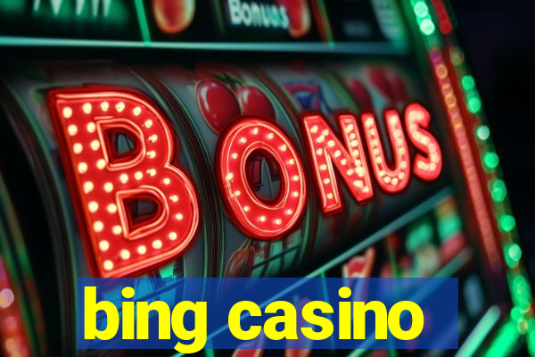 bing casino