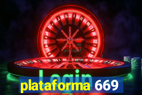 plataforma 669