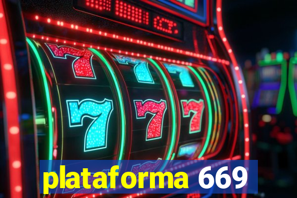 plataforma 669