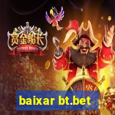 baixar bt.bet