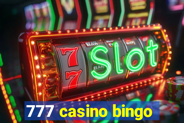 777 casino bingo