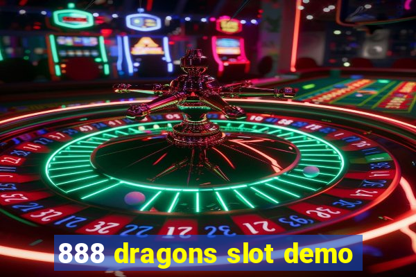 888 dragons slot demo