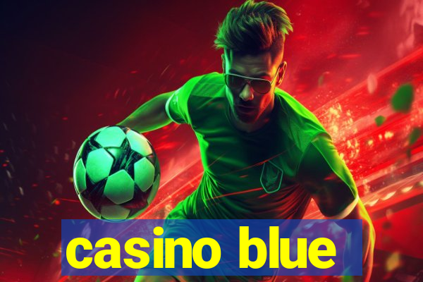 casino blue