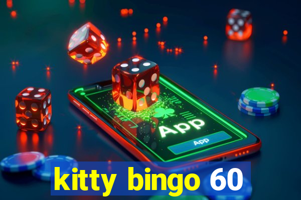 kitty bingo 60