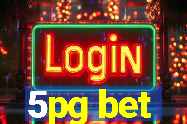 5pg bet