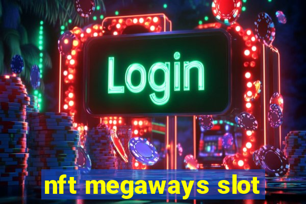 nft megaways slot