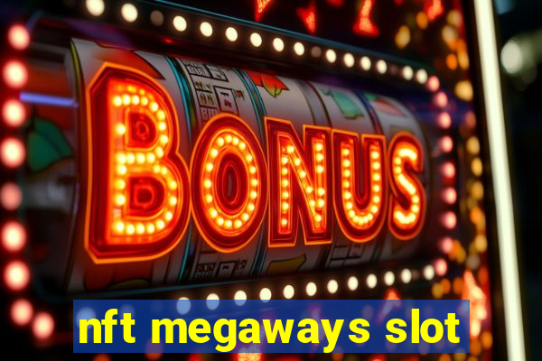 nft megaways slot