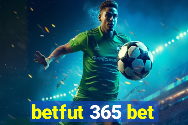 betfut 365 bet