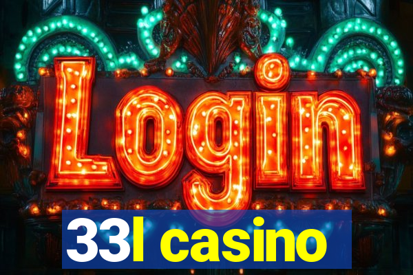 33l casino