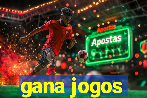 gana jogos