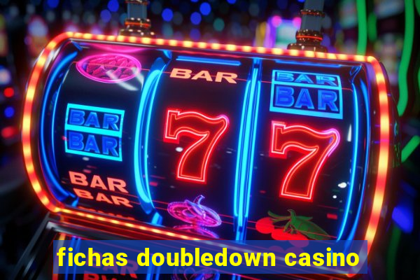 fichas doubledown casino