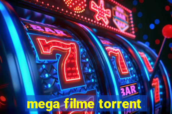 mega filme torrent