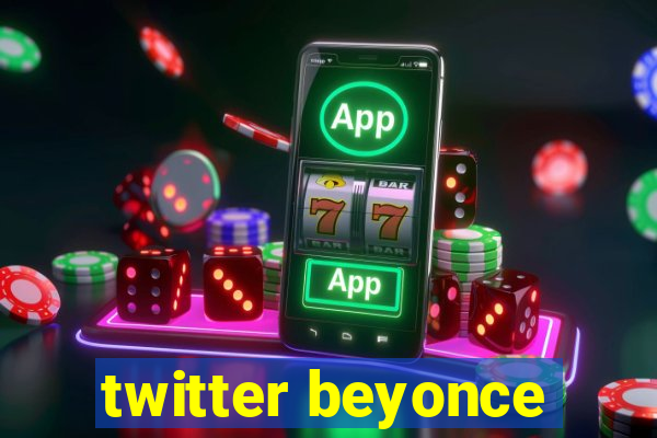 twitter beyonce