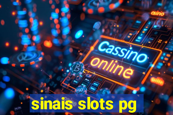 sinais slots pg