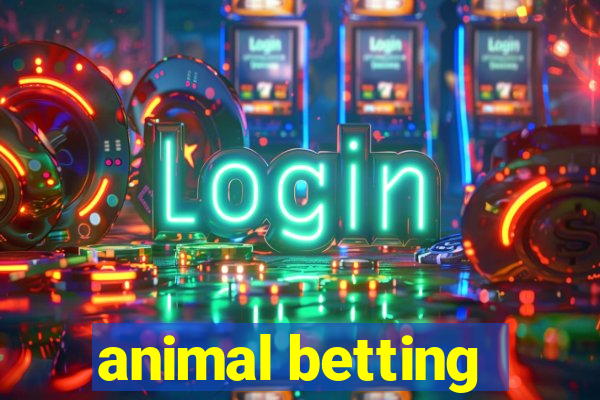 animal betting