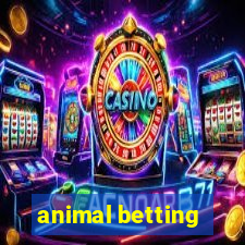 animal betting