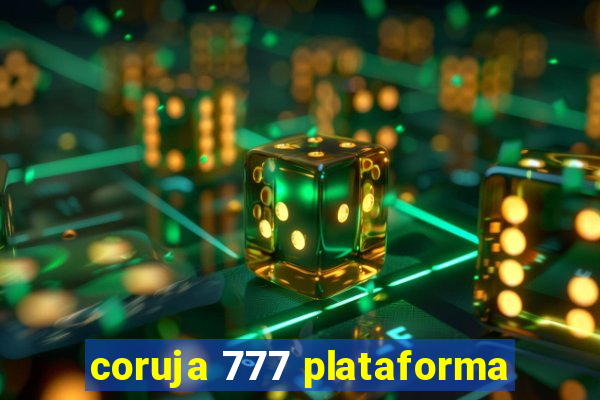 coruja 777 plataforma