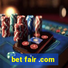 bet fair .com