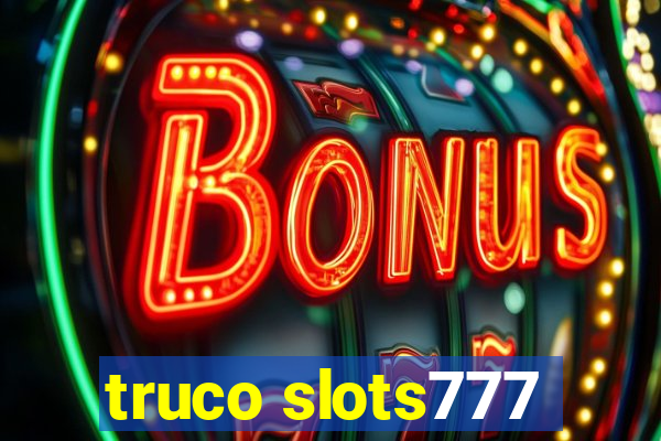 truco slots777