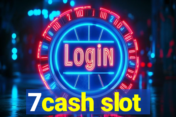 7cash slot