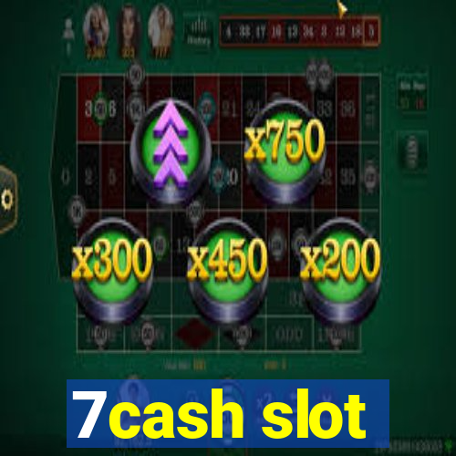 7cash slot