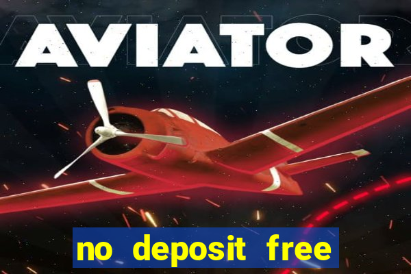 no deposit free spins casinos