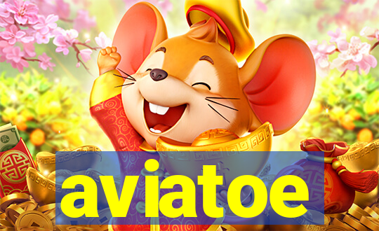 aviatoe