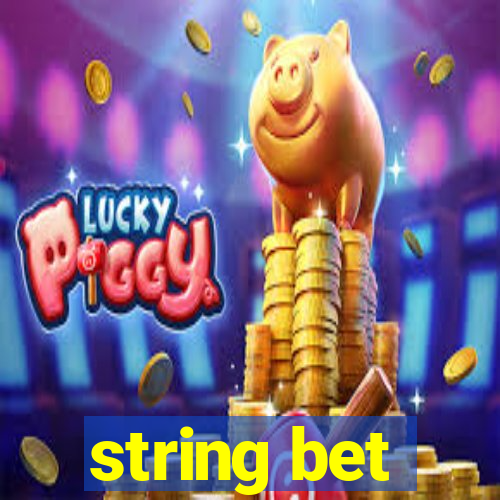 string bet