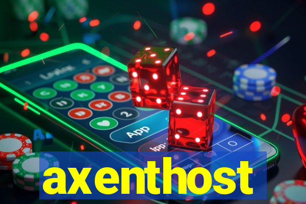 axenthost