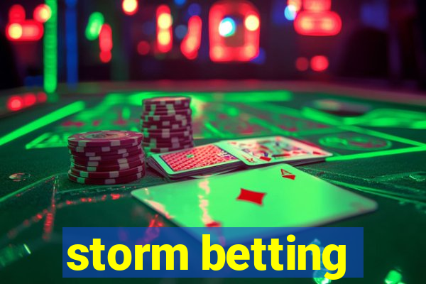 storm betting